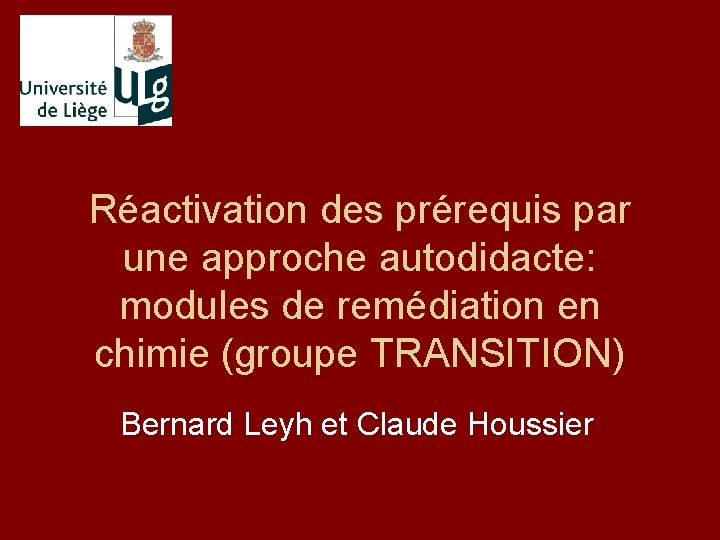 Réactivation des prérequis par une approche autodidacte: modules de remédiation en chimie (groupe TRANSITION)