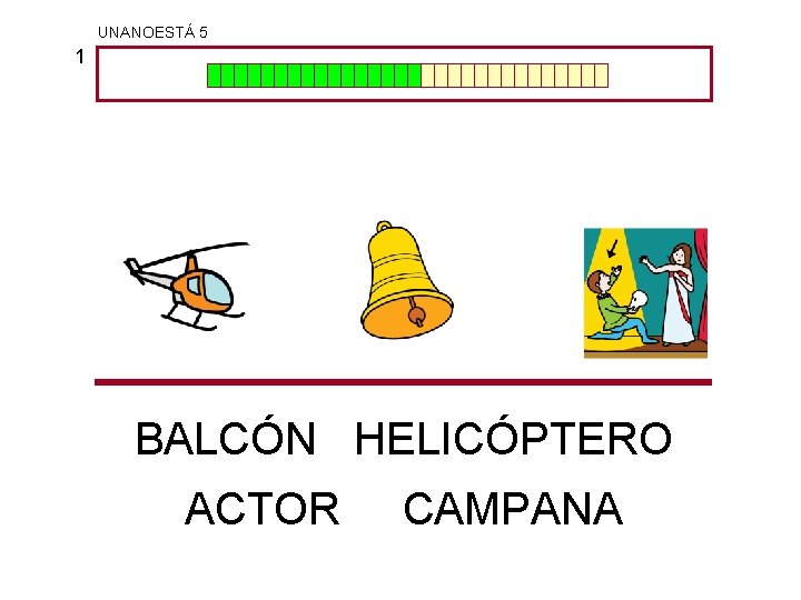 UNANOESTÁ 5 1 BALCÓN HELICÓPTERO ACTOR CAMPANA 