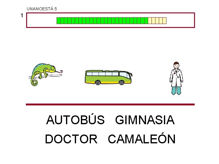 UNANOESTÁ 5 1 AUTOBÚS GIMNASIA DOCTOR CAMALEÓN 