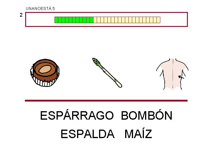 UNANOESTÁ 5 2 ESPÁRRAGO BOMBÓN ESPALDA MAÍZ 