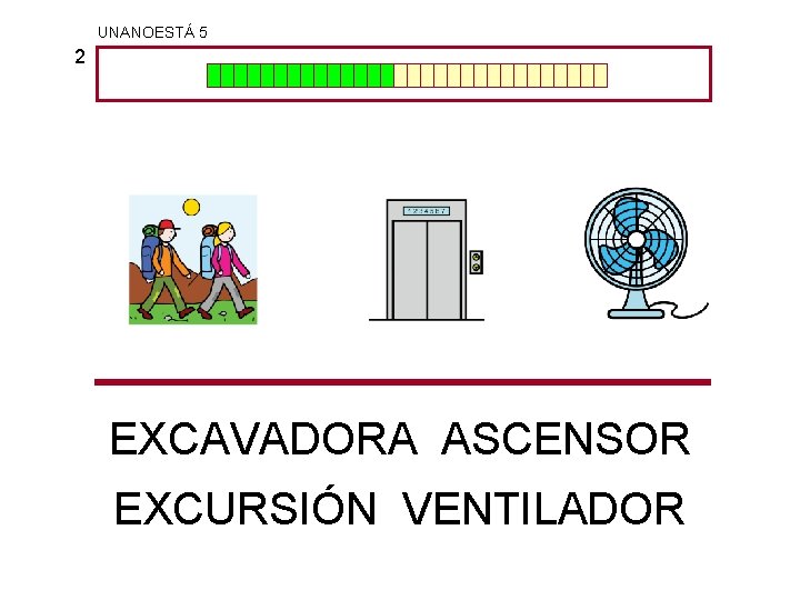 UNANOESTÁ 5 2 EXCAVADORA ASCENSOR EXCURSIÓN VENTILADOR 