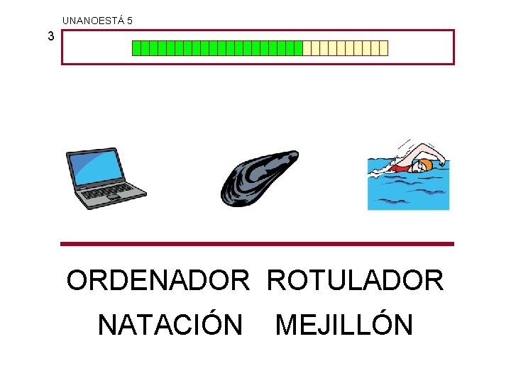 UNANOESTÁ 5 3 ORDENADOR ROTULADOR NATACIÓN MEJILLÓN 