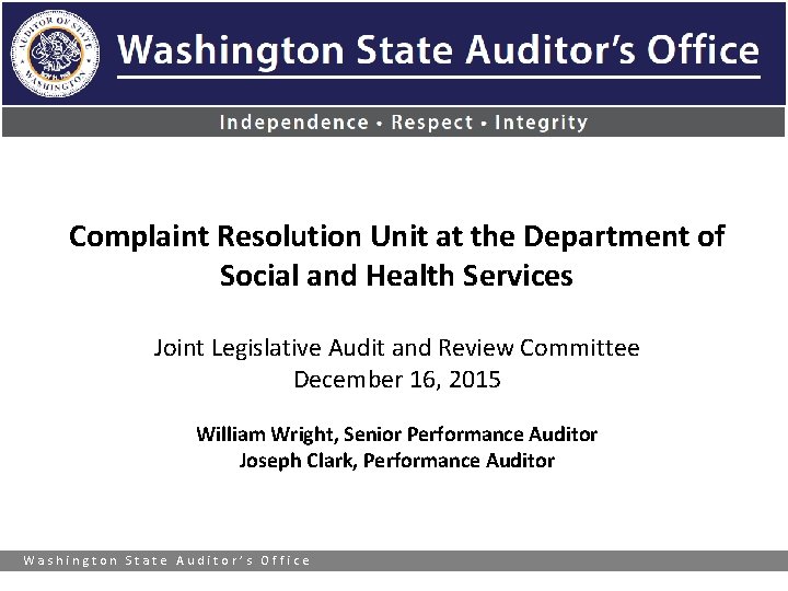 Complaint Resolution Unit at the Department of Social and Health Services Joint Legislative Audit