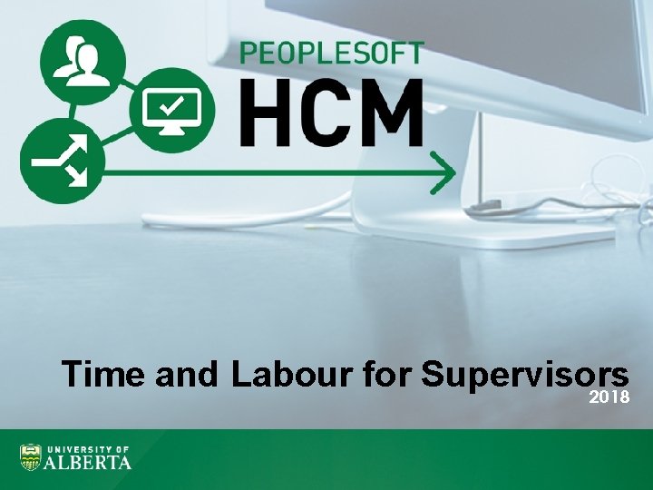 Time and Labour for Supervisors 2018 