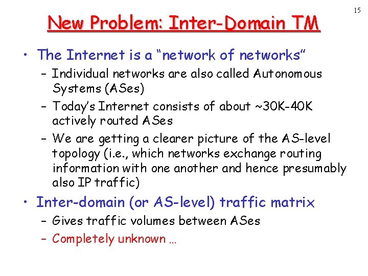 On A New Internet Traffic Matrix Completion Problem