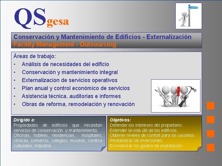 QSgesa Conservación y Mantenimiento de Edificios - Externalización Facility Management - Outsourcing Áreas de