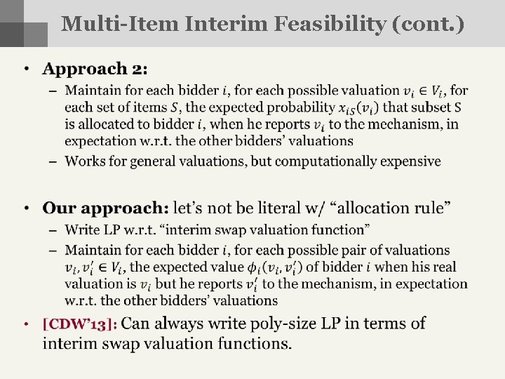 Multi-Item Interim Feasibility (cont. ) • 