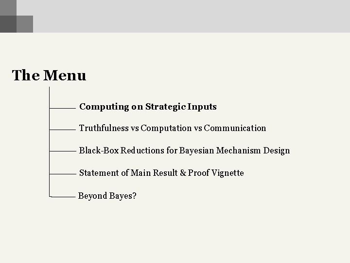The Menu Computing on Strategic Inputs Truthfulness vs Computation vs Communication Black-Box Reductions for