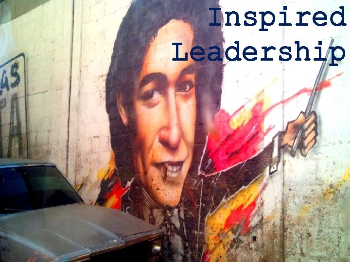 Inspired Leadership 