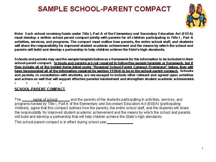 SAMPLE SCHOOL-PARENT COMPACT Note: Each school receiving funds under Title I, Part A of