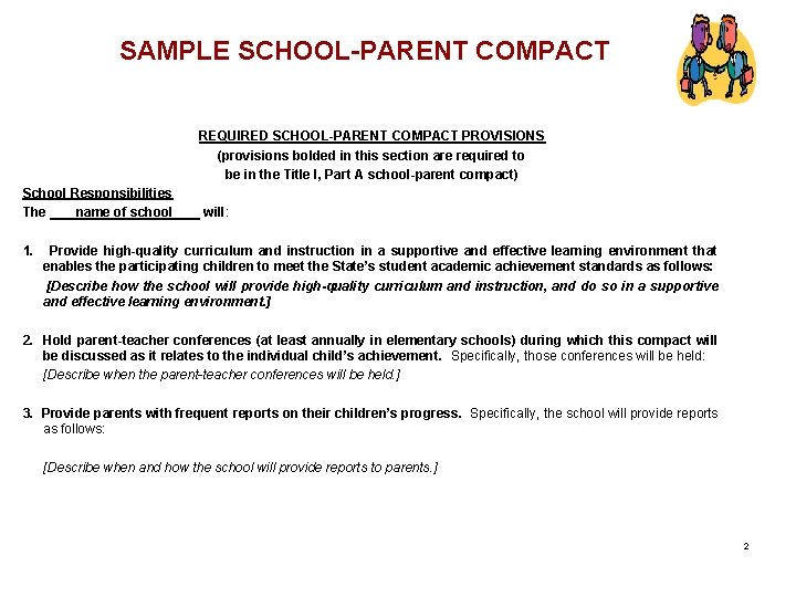 SAMPLE SCHOOL-PARENT COMPACT REQUIRED SCHOOL-PARENT COMPACT PROVISIONS (provisions bolded in this section are required