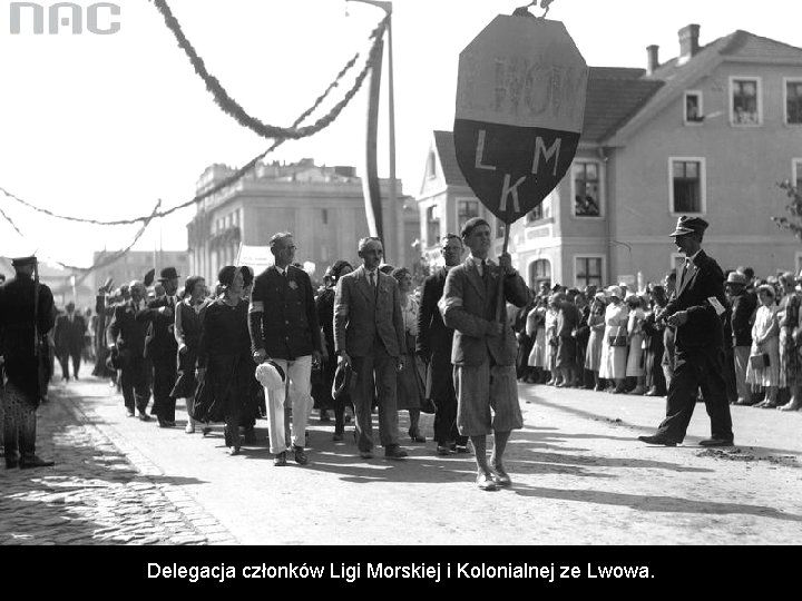 Delegacja członków Ligi Morskiej i Kolonialnej ze Lwowa. Delegacja członków Ligi Morskiej i Kolonialnej ze Lwowa.