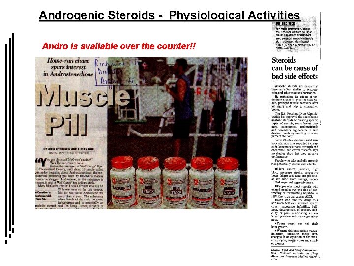Androgenic Steroids - Physiological Activities Andro is available over the counter!! 
