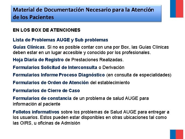 Material de Documentación Necesario para la Atención de los Pacientes EN LOS BOX DE