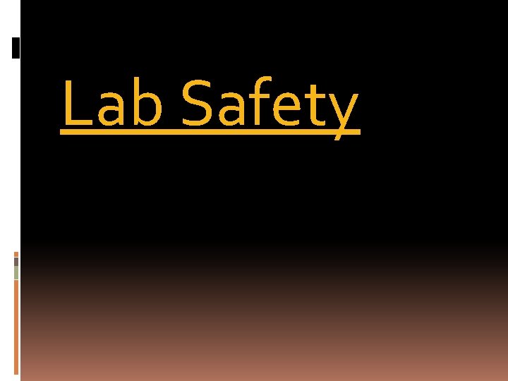 Lab Safety 