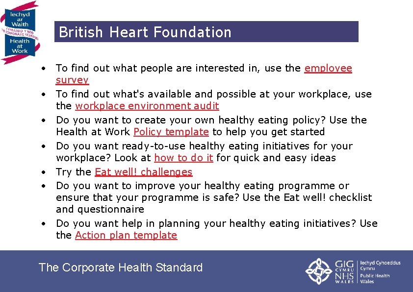 British Heart Foundation • To find out what people are interested in, use the