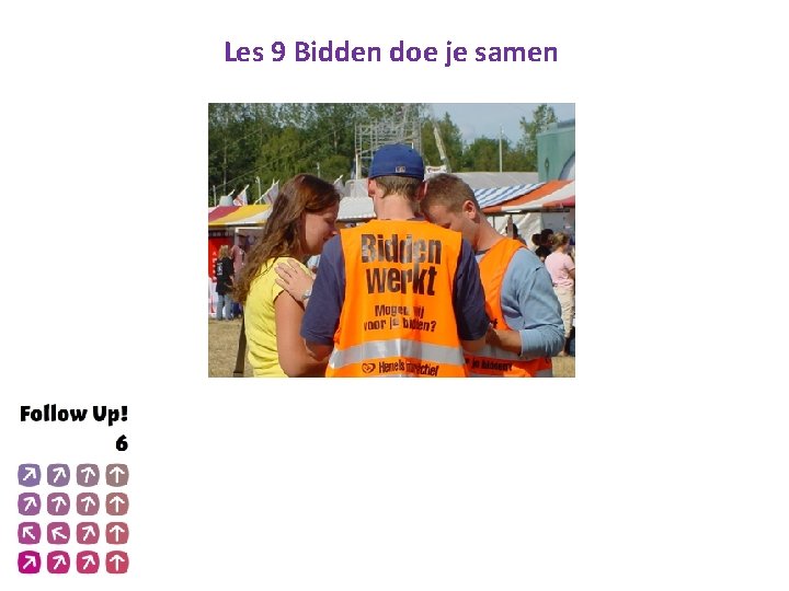 Les 9 Bidden doe je samen 