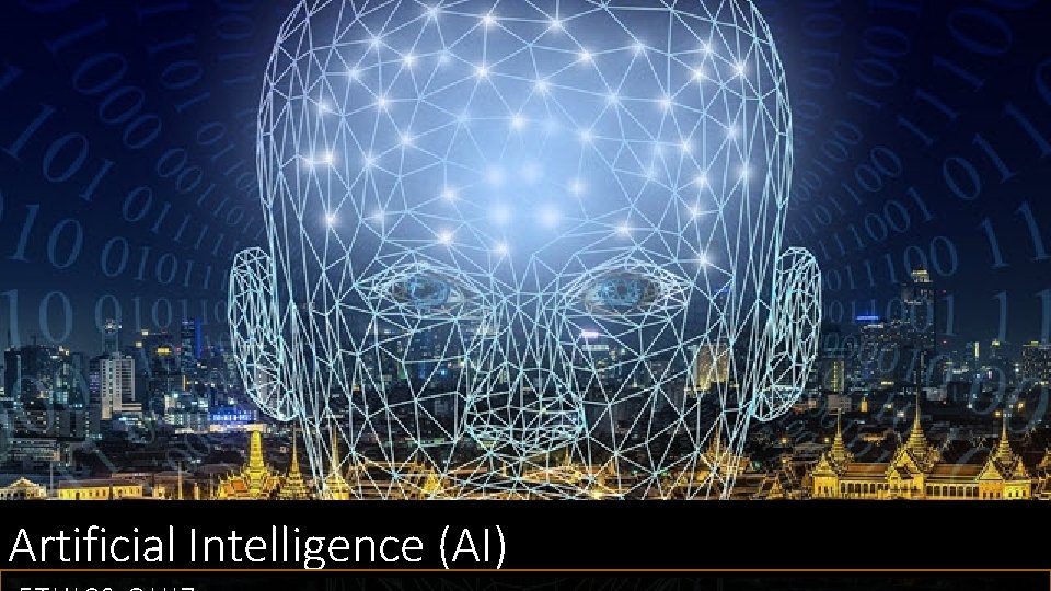  Artificial Intelligence (AI) 