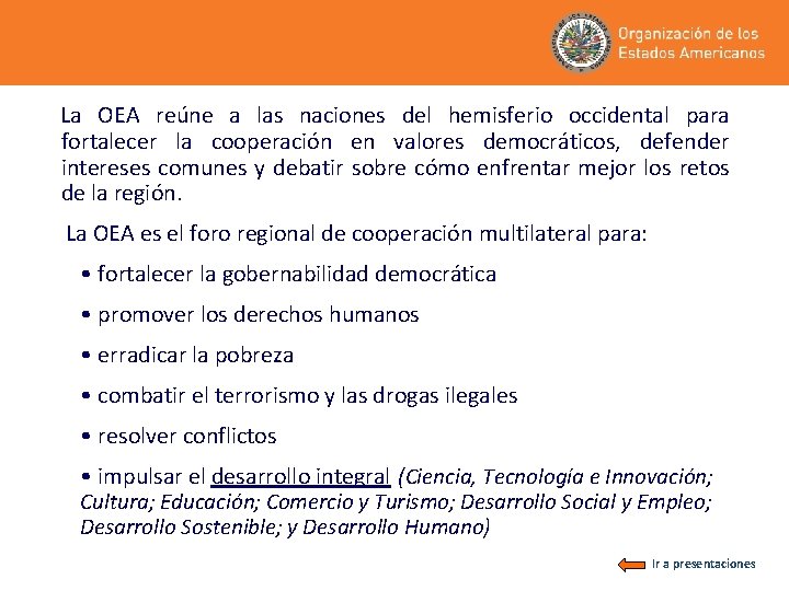 La OEA reúne a las naciones del hemisferio occidental para fortalecer la cooperación en