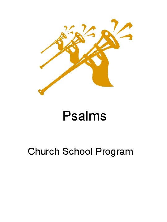 Psalms Church School Program 