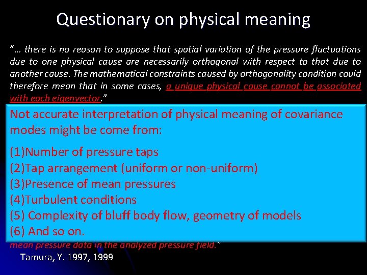 Questionary on physical meaning “… there is no reason to suppose that spatial variation Questionary on physical meaning “… there is no reason to suppose that spatial variation