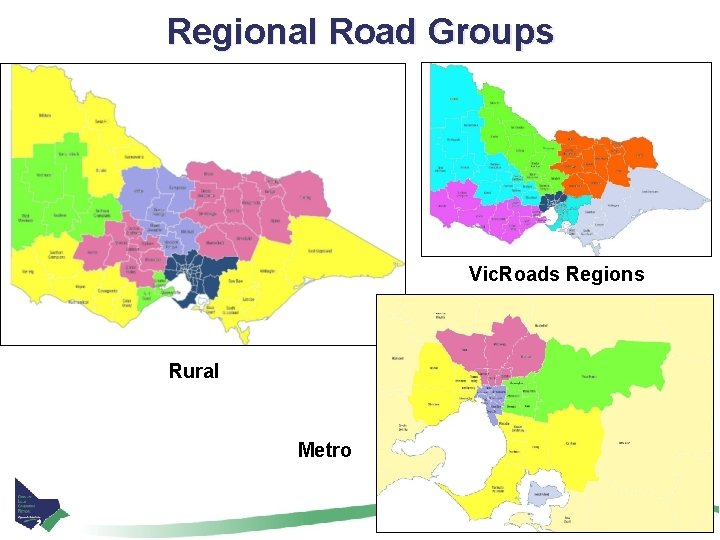 Regional Road Groups Vic. Roads Regions Rural Metro 