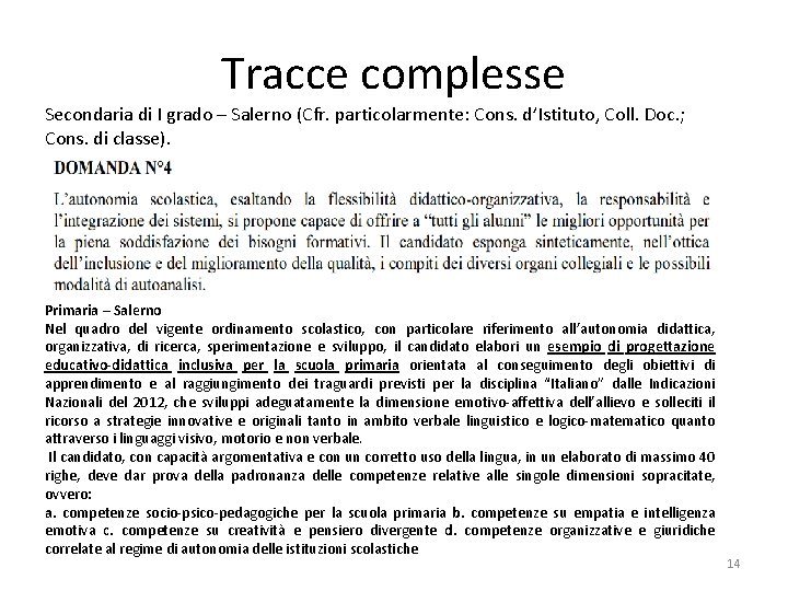 Tracce complesse Secondaria di I grado – Salerno (Cfr. particolarmente: Cons. d’Istituto, Coll. Doc.