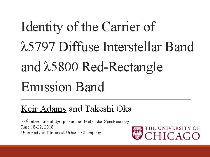 Identity of the Carrier of λ 5797 Diffuse Interstellar Band λ 5800 Red-Rectangle Emission