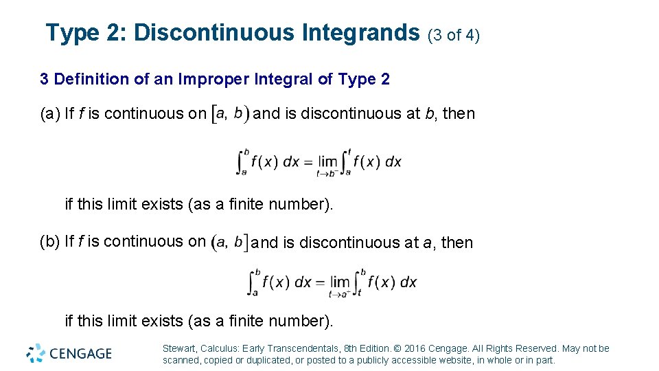 Type 2: Discontinuous Integrands (3 of 4) 3 Definition of an Improper Integral of