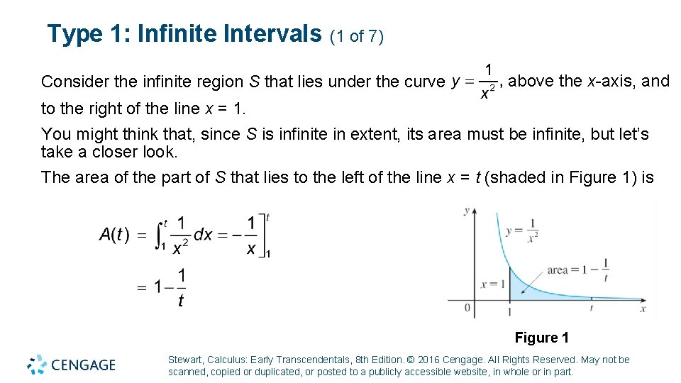 Type 1: Infinite Intervals (1 of 7) Consider the infinite region S that lies