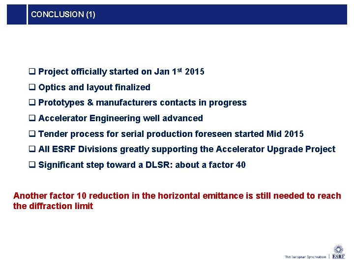 CONCLUSION (1) q Project officially started on Jan 1 st 2015 q Optics and CONCLUSION (1) q Project officially started on Jan 1 st 2015 q Optics and
