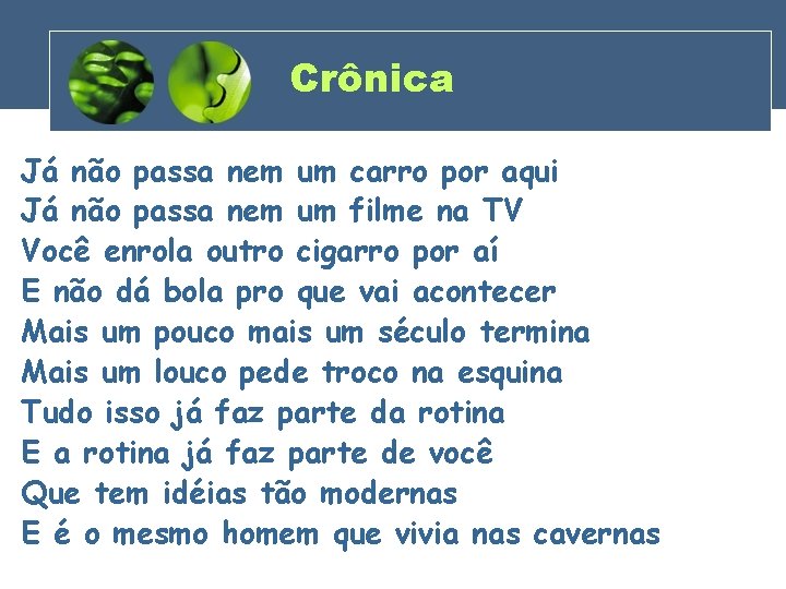 Crônica Já não passa nem um carro por aqui Já não passa nem um