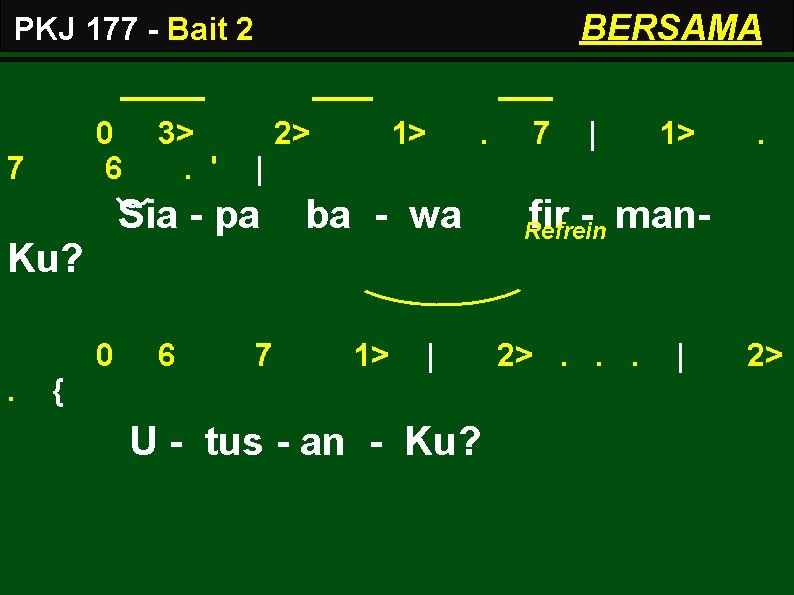 BERSAMA PKJ 177 - Bait 2 0 6 7 3>. ' 2> 1> .