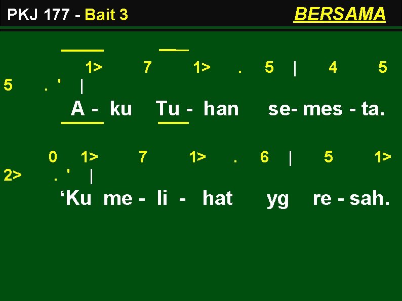 BERSAMA PKJ 177 - Bait 3 1> 5 . ' 7 . 5 |