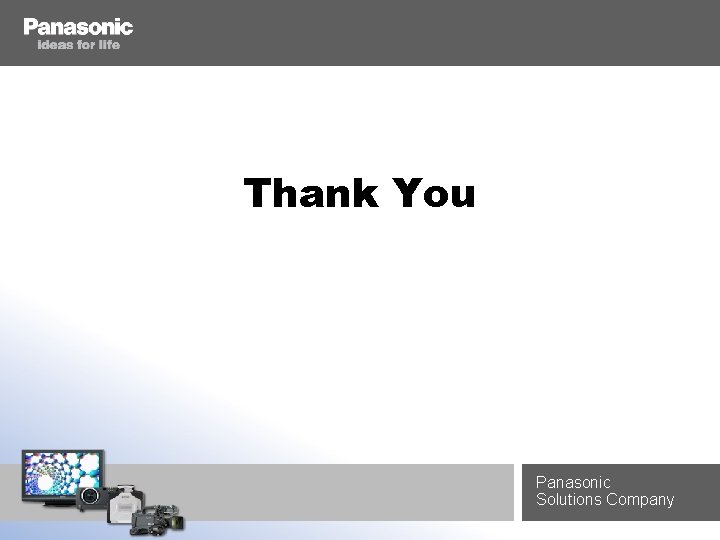 Thank You Panasonic Solutions Company 
