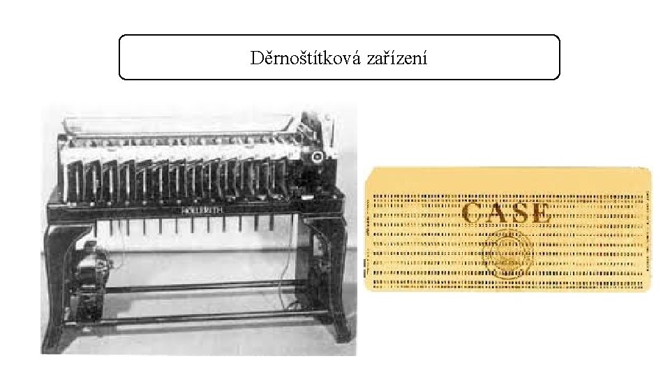 Děrnoštítková zařízení 