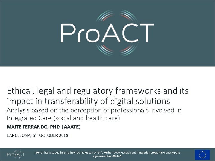 Ethical, legal and regulatory frameworks and its impact in transferability of digital solutions Analysis