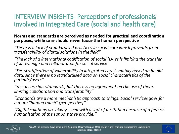 INTERVIEW INSIGHTS- Perceptions of professionals involved in Integrated Care (social and health care) Norms