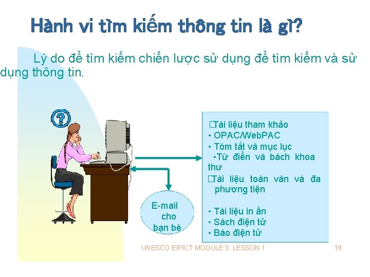 Hành vi tìm kiếm thông tin là gì? Lý do để tìm kiếm chiến