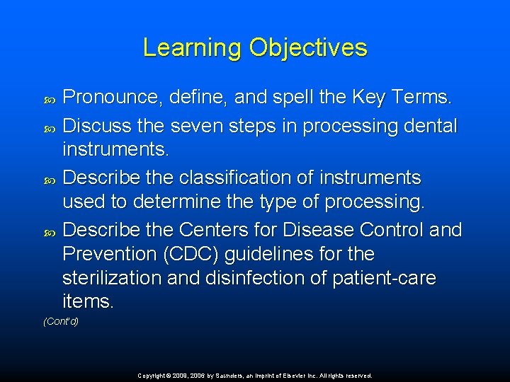 Learning Objectives Pronounce, define, and spell the Key Terms. Discuss the seven steps in