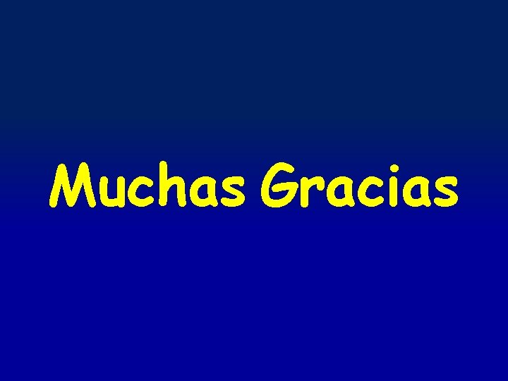 Muchas Gracias 