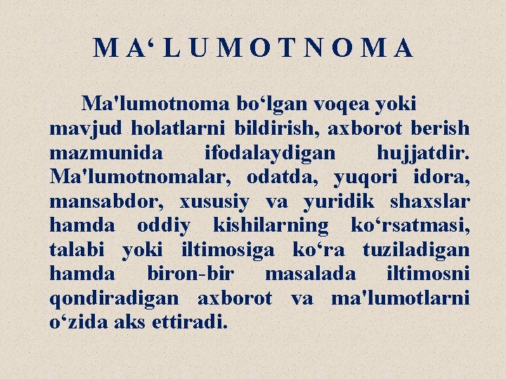 M A‘ L U M O T N O M A Ma'lumotnoma bo‘lgan voqеa