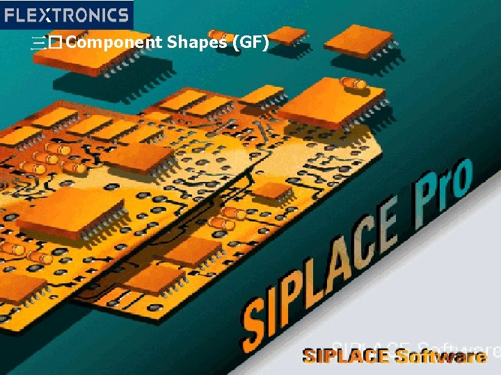 三� Component Shapes (GF) 