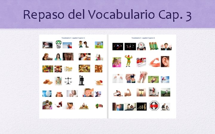 Repaso del Vocabulario Cap. 3 