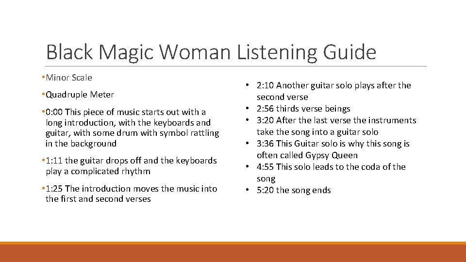 Black Magic Woman Listening Guide • Minor Scale • Quadruple Meter • 0: 00