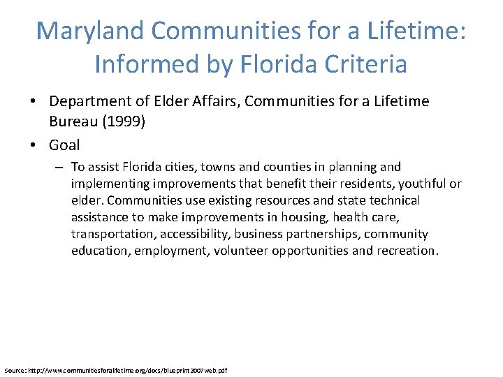 Maryland Communities for a Lifetime: Informed by Florida Criteria • Department of Elder Affairs,