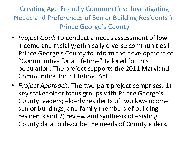Creating Age-Friendly Communities: Investigating Needs and Preferences of Senior Building Residents in Prince George’s