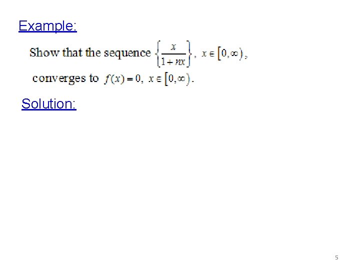 Example: Solution: 5 