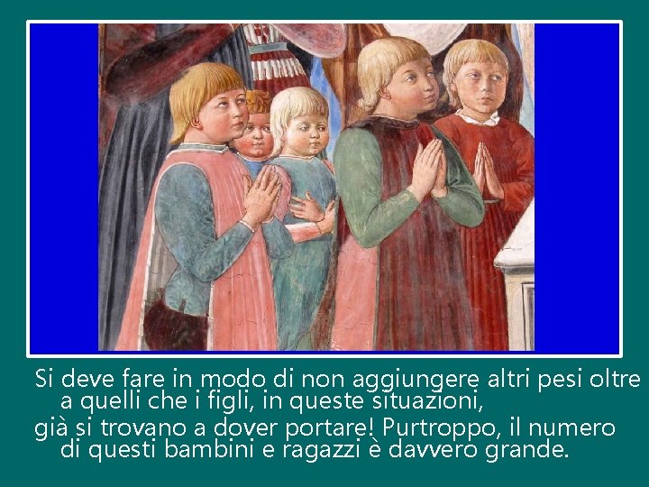 Si deve fare in modo di non aggiungere altri pesi oltre a quelli che Si deve fare in modo di non aggiungere altri pesi oltre a quelli che