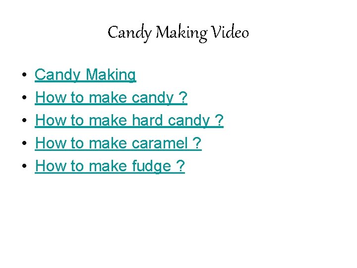 Candy Making Video • • • Candy Making How to make candy ? How